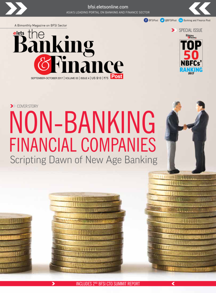 Non-Banking Financial Companies– Scripting Dawn of New-Age Banking :: October 2017