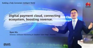 Huawei unveils Digital Payment Cloud Solution