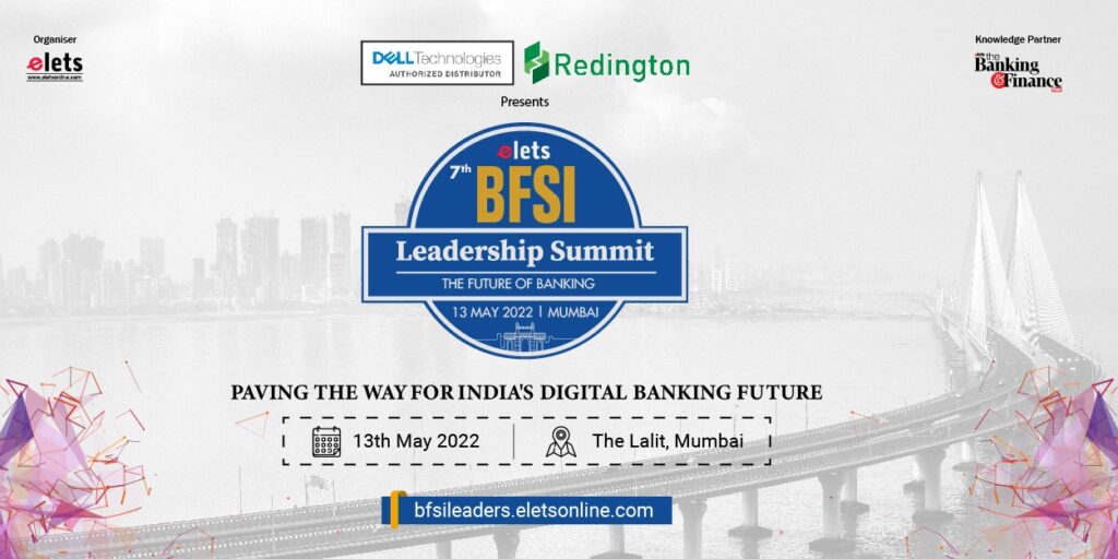 Elets to Organise 7th BFSI Leadership Summit in Mumbai Tomorrow