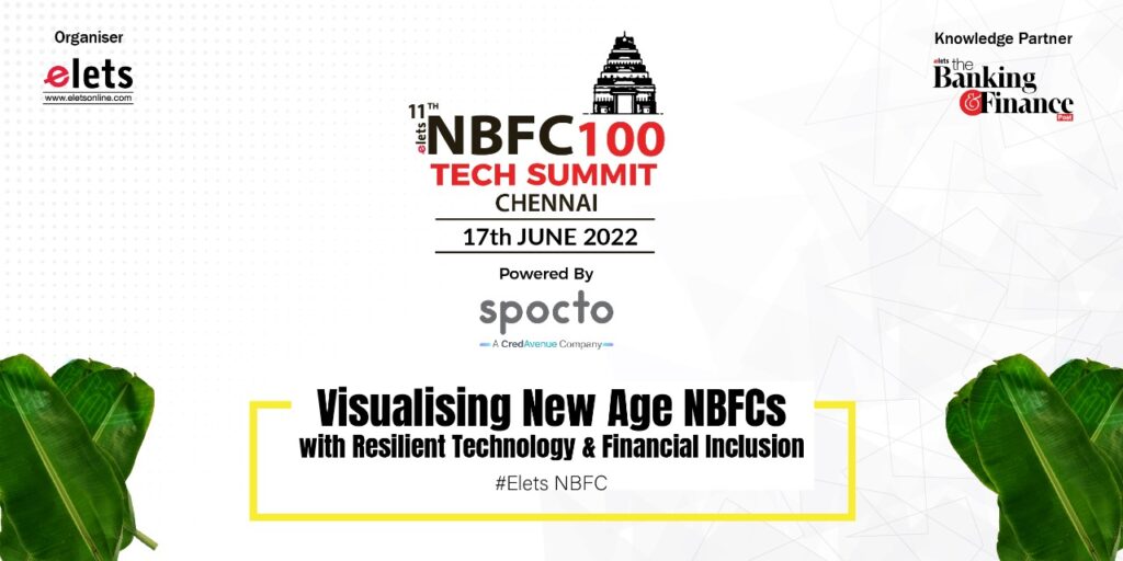 11th Elets NBFC 100 Tech Summit: Accelerating Financial Inclusion & Technology Adoption