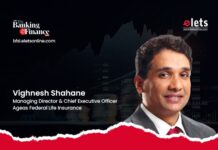 Pandemic accelerated the digital journey of the entire life insurance industry – Vighnesh Shahane Vighnesh Shahane, MD & CEO, Ageas Federal Life Insurance