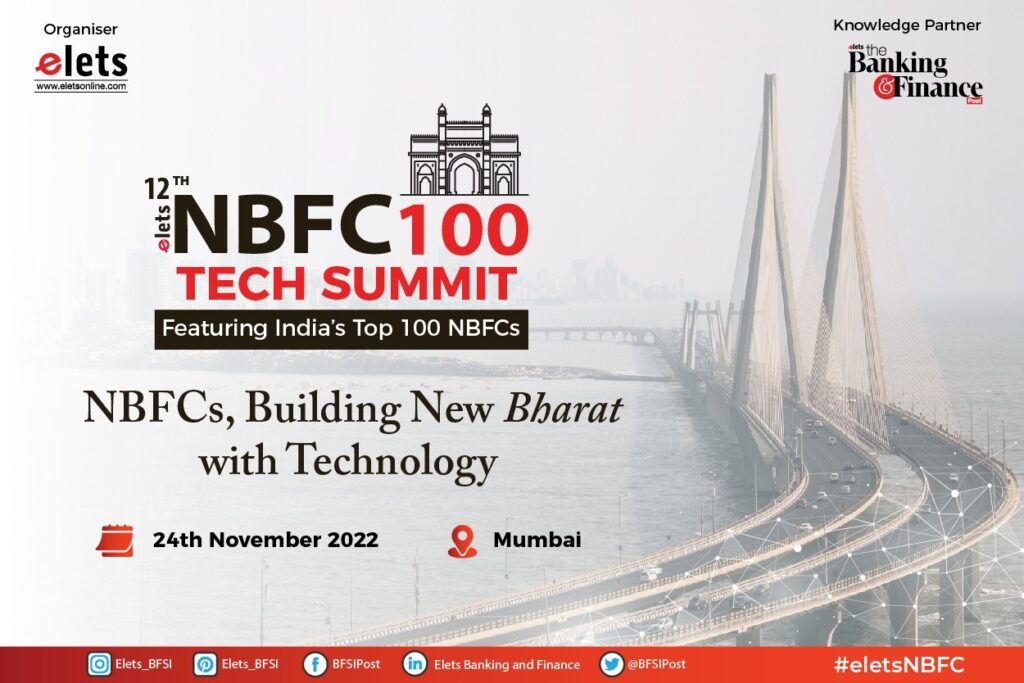 Elets 12th NBFC100 Tech Summit to be hosted in Mumbai, India’s top 100 NBFCs to join