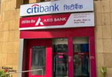 Axis Bank completed acquisition of Citibank India’s consumer business Axis Bank, Citi Bank