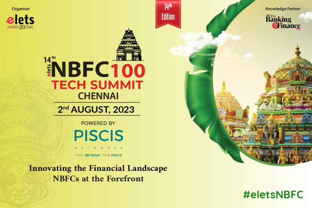 Empowering Tomorrow’s Finance: Join the top NBFC Leaders at Elets 14th NBFC100 Tech Summit