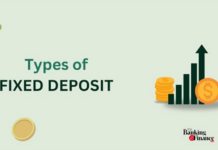 Types of Fixed Deposits in India and How to Choose the Best Fixed Deposit? Types of Fixed Deposits