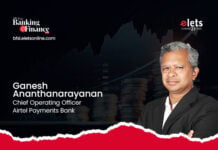 New Era of Banking: Payment Banks Raise the Bar in India Ganesh Ananthanarayanan