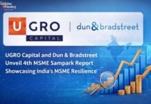 UGRO Capital and Dun & Bradstreet Unveil 4th MSME Sampark Report Showcasing India’s MSME Resilience UGRO Capital