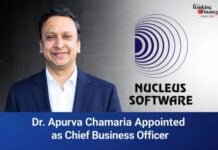 Nucleus Software Appoints Dr. Apurva Chamaria as Chief Business Officer Dr. Apurva Chamaria