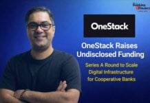 OneStack Raises Undisclosed Funding in Ongoing Series A to Scale Digital Infrastructure for Cooperative Banks OneStack