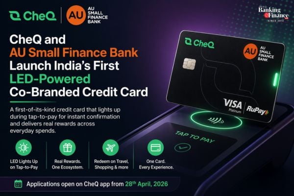 CheQ and AU Small Finance Bank Launch India’s First LED-Powered Co-Branded Credit Card CheQ