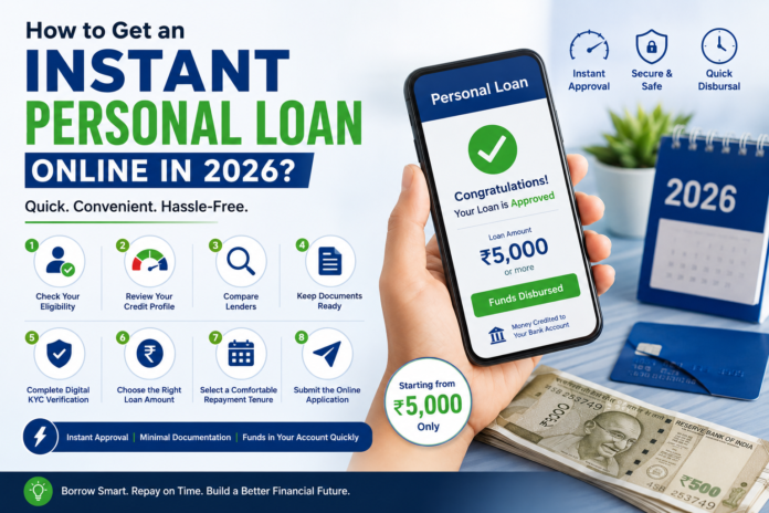 How to Get an Instant Personal Loan Online in 2026? How to Get an Instant Personal Loan Online in 2026?