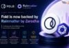 Fold Secures Backing from Rainmatter by Zerodha to Advance Personal Finance Innovation Fold