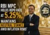RBI MPC Holds Repo Rate at 5.25%, Maintains Neutral Stance Amid Inflation Risks RBI