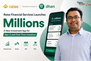 Raise Launches ‘Millions’ App to Simplify Investing for Gen Z and First ...