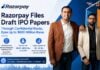 Razorpay Files Draft IPO Papers Through Confidential Route, Eyes Up to $600 Million Raise Razorpay