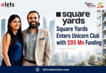 Square Yards Enters Unicorn Club with $95 Million Funding; Mortgage Business Emerges as Key Growth Driver Square Yards