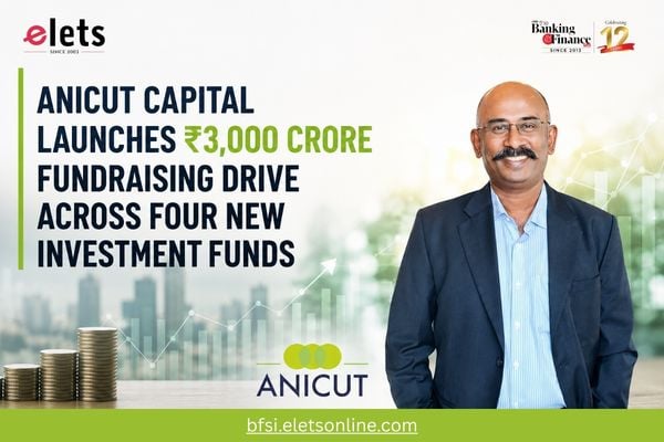 Anicut Capital Launches ₹3,000 Crore Fundraising Drive Across Four New Investment Funds Anicut Capital