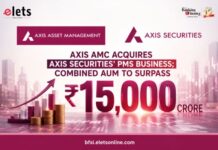 Axis AMC Acquires Axis Securities’ PMS Business; Combined AUM to Surpass ₹15,000 Crore Axis Asset Management