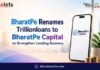 BharatPe Renames Trillionloans to BharatPe Capital to Strengthen Lending Business BharaPe