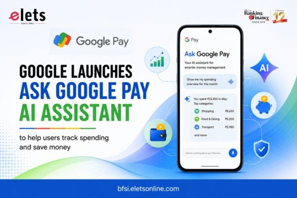 Google Launches AI-Powered 'Ask Google Pay' Assistant to Help Users Track Spending and Save Money Ask Google Pay