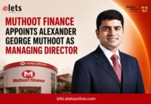 Muthoot Finance Appoints Alexander George Muthoot as Managing Director Alexander George Muthoot