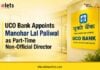 UCO Bank Appoints Manohar Lal Paliwal as Part-Time Non-Official Director Manohar Lal Paliwal