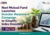Navi Mutual Fund Launches Investor Awareness Campaign to Simplify Index Investing Navi Mutual Fund