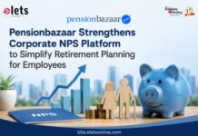 Pensionbazaar Strengthens Corporate NPS Platform to Simplify Retirement Planning for Employees Pensionbazaar
