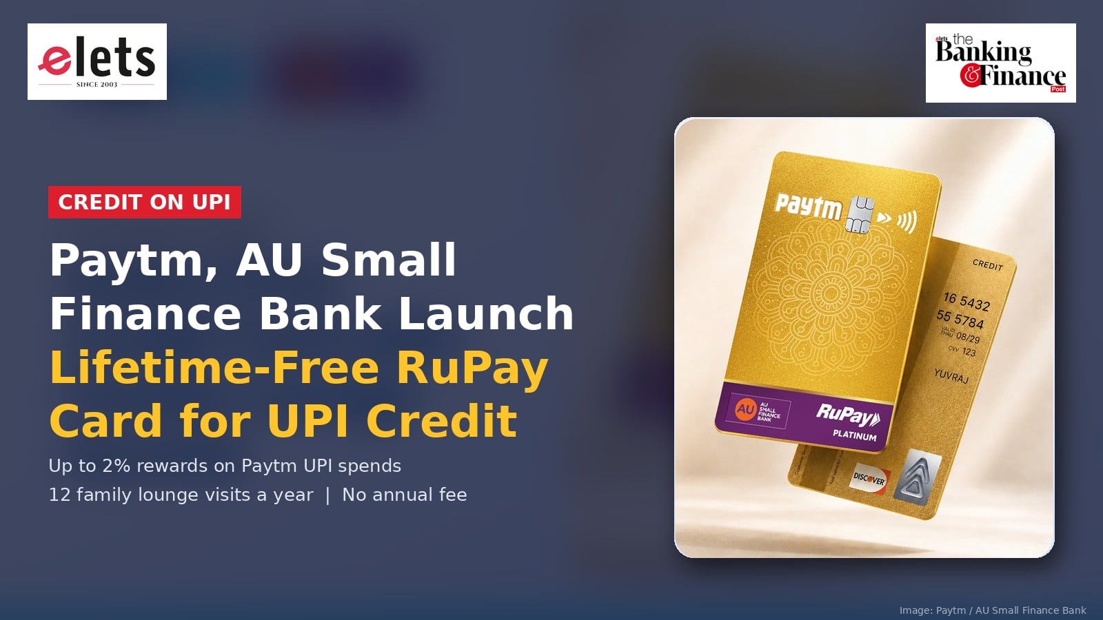 Branded graphic showing the gold Paytm AU Small Finance Bank RuPay credit card with headline about the lifetime-free card for UPI credit